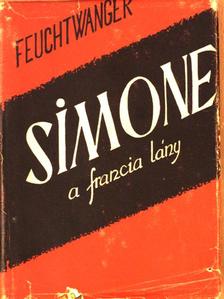 Lion Feuchtwanger - Simone, a francia lány [antikvár]