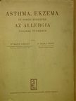 Dr. Hajós Károly - Asthma, ekzema és rokon kórképek az allergia tanának tükrében [antikvár]