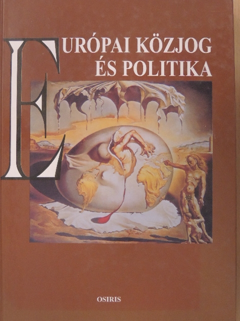 Balázs Péter - Európai közjog és politika [antikvár]