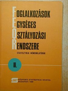 Foglalkozások Egységes Osztályozási Rendszere III. (töredék) [antikvár]