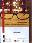 Papp Zsigmond - Az E-Government ismeret- és rendszerelméleti alapjai [antikvár]