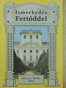 Stefánka László - Ismerkedés Fertőddel [antikvár]