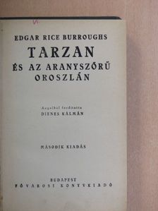 Edgar Rice Burroughs - Tarzan és az aranyszőrű oroszlán [antikvár]