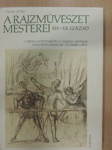 Pataky Dénes - A rajzművészet mesterei - XIX-XX. század [antikvár]