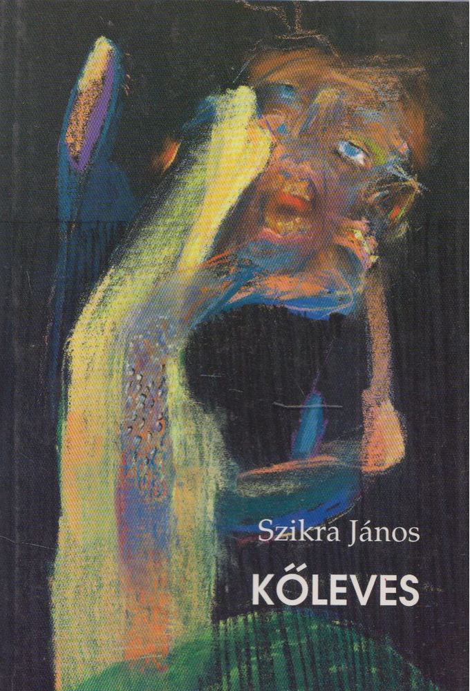 Szikra János - Kőleves [antikvár]