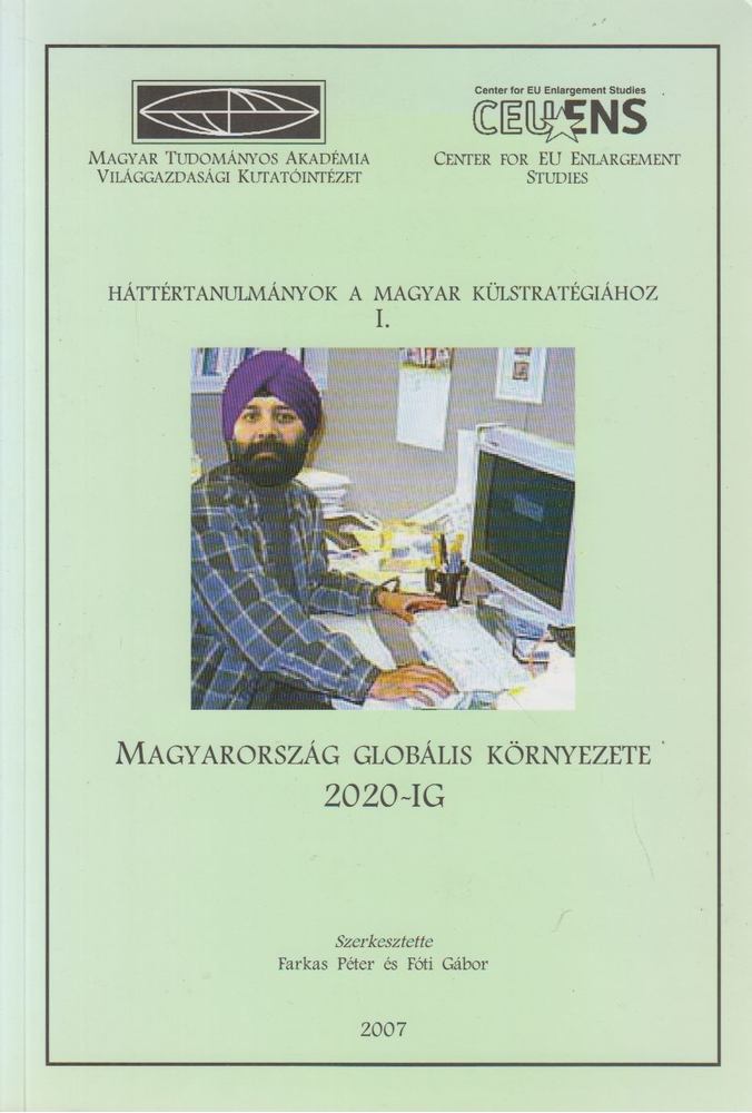 Farkas Péter, Fóti Gábor - Magyarország globális környezete 2020-ig [antikvár]