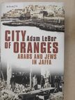 Adam Lebor - City of Oranges [antikvár]