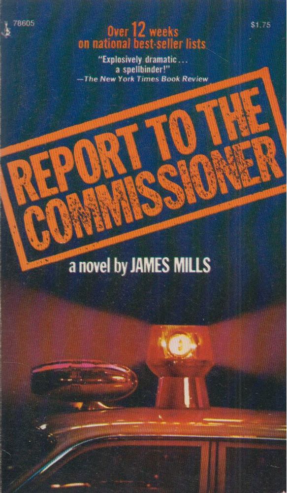 James Mills - Report to the Commissioner [antikvár]
