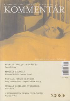 Ablonczay Bálint (főszerk.) - Kommentár 2008/6. [antikvár]