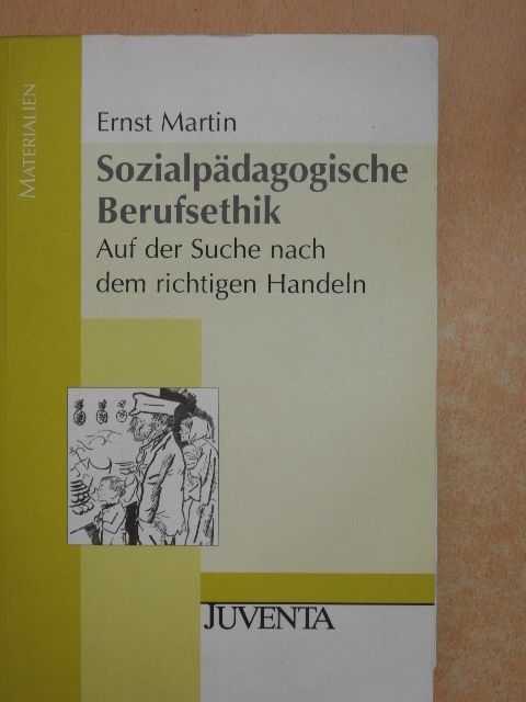 Ernst Martin - Sozialpädagogische Berufsethik [antikvár]