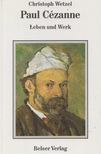 Christoph Wetzel - Paul Cézanne [antikvár]