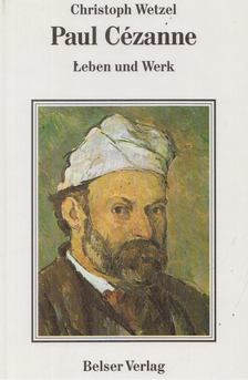Christoph Wetzel - Paul Cézanne [antikvár]