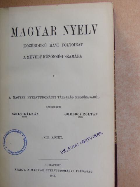 Alexics György - Magyar Nyelv 1912. január-december [antikvár]