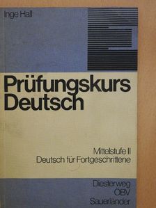 Inge Hall - Prüfungskurs Deutsch [antikvár]