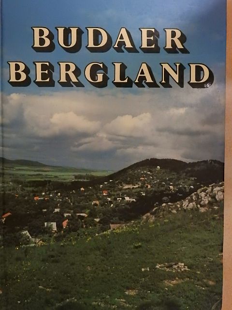 Dr. Árpád Juhász - Budaer Bergland [antikvár]