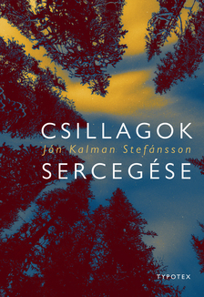Jón Kalman Stefánsson - Csillagok sercegése [eKönyv: epub, mobi, pdf]