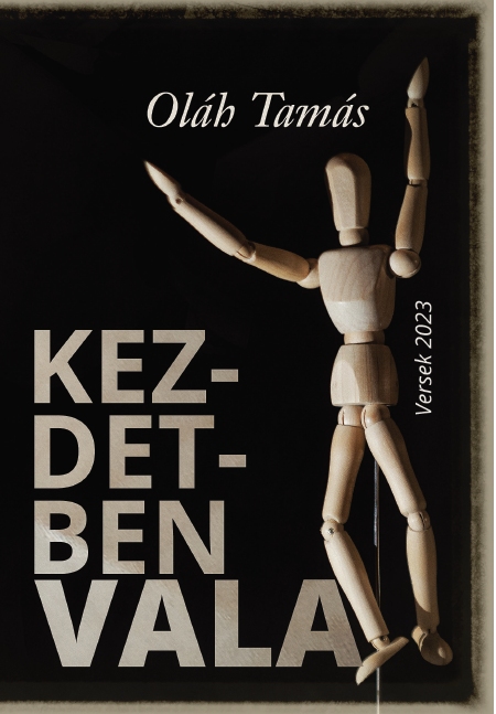 Oláh Tamás - Kezdetben vala