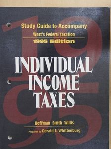 Eugene Willis - Study Guide to Accompany West's Federal Taxation: Individual Income Taxes [antikvár]
