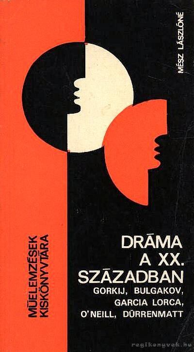 MÉSZ LÁSZLÓNÉ - Dráma a XX. században [antikvár]