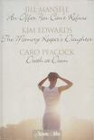 Jill Mansell, Kim Edwards, Caro Peacock - An Offer You Can't Refuse / The Memory Keeper's Daughter / Death at Dawn [antikvár]