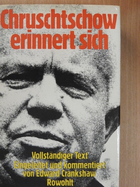 Edward Crankshaw - Chruschtschow erinnert sich [antikvár]