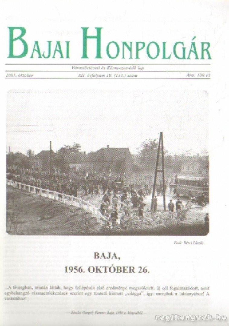 Bálint László - Bajai Honpolgár 2001. október XII. évfolyam 10. (132.) szám [antikvár]