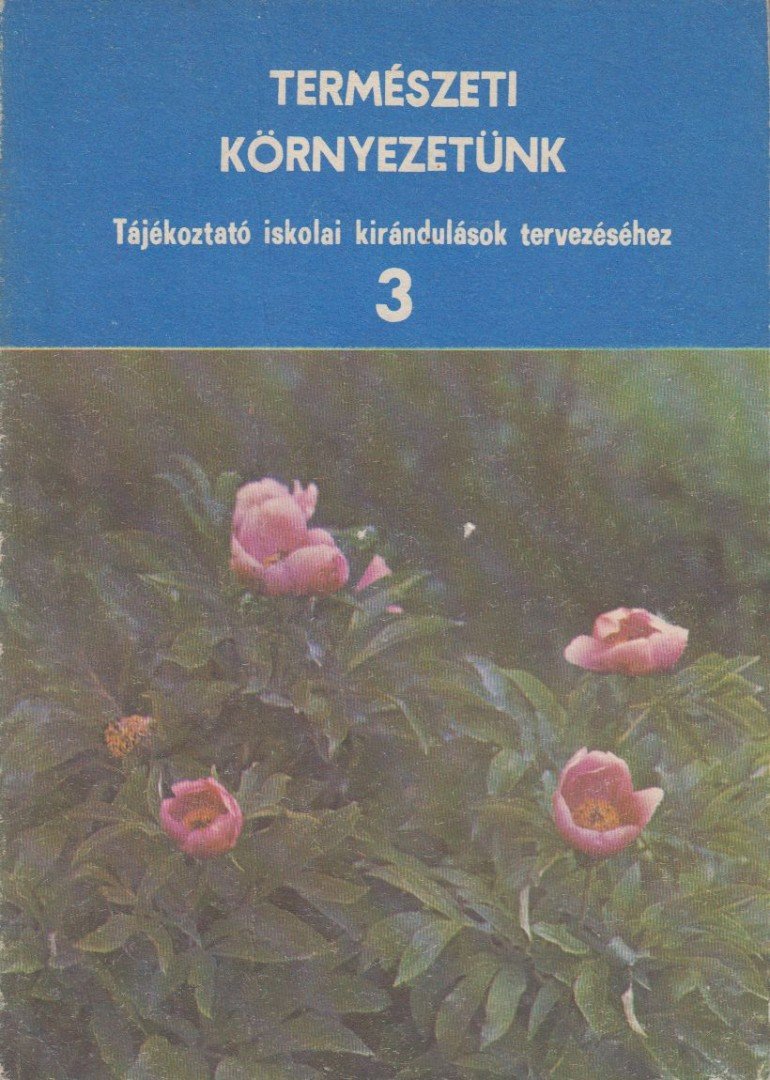 Természeti környezetünk 3. [antikvár]
