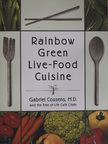 Gabriel Cousens - Rainbow Green Live-Food Cuisine [antikvár]