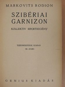 Markovits Rodion - Szibériai Garnizon [antikvár]