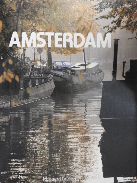 Michael Leech - Amsterdam [antikvár]