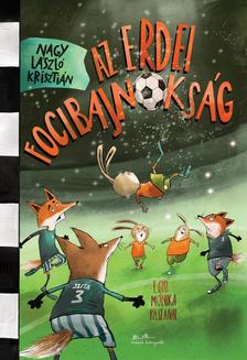 Nagy László Krisztián - Az erdei focibajnokság