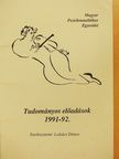 B. Gáspár Judit - Tudományos előadások 1991-92. [antikvár]
