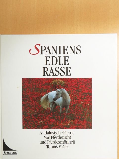 Dr. Hans-Jörg Schrenk - Spaniens Edle Rasse [antikvár]