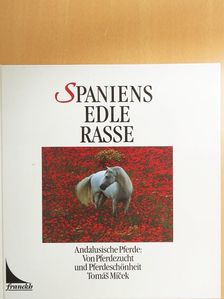 Dr. Hans-Jörg Schrenk - Spaniens Edle Rasse [antikvár]
