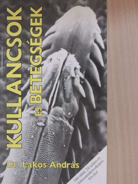 Dr. Lakos András - Kullancsok és betegségek [antikvár]