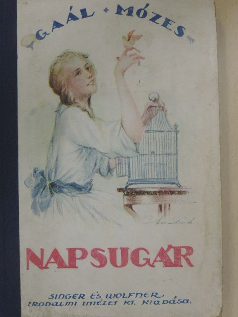 Gaál Mózes - Napsugár [antikvár]