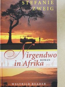 Stefanie Zweig - Nirgendwo in Afrika [antikvár]