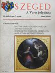 Bóna Endre - Szeged 2008. július (dedikált példány) [antikvár]