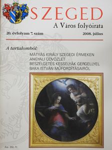 Bóna Endre - Szeged 2008. július (dedikált példány) [antikvár]