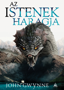 John Gwynne - Az istenek haragja