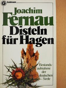 Joachim Fernau - Disteln für Hagen [antikvár]