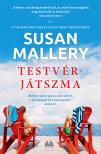 Susan Mallery - Testvérjátszma [eKönyv: epub, mobi]