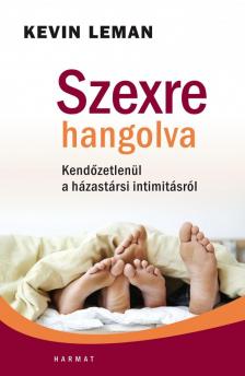 Kevin Leman - Szexre hangolva [antikvár]