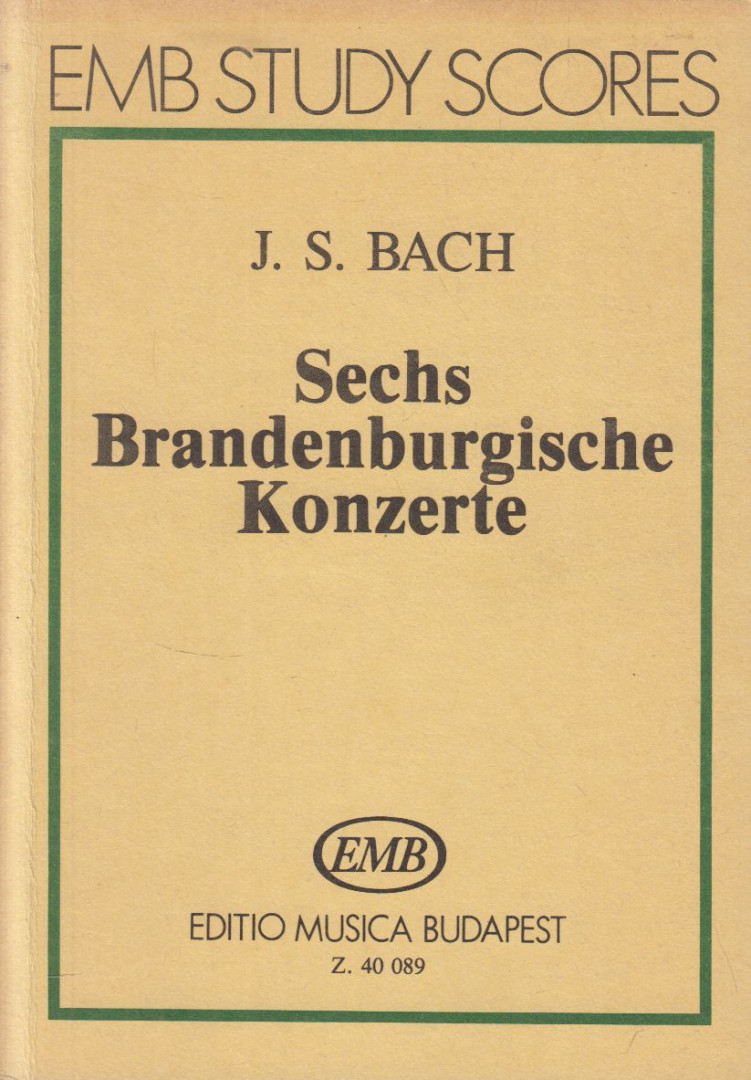 Bach, Johann Sebastian - Sechs Brandenburgische Konzerte [antikvár]