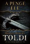 Bónizs Róbert - A penge éle [eKönyv: epub, mobi]