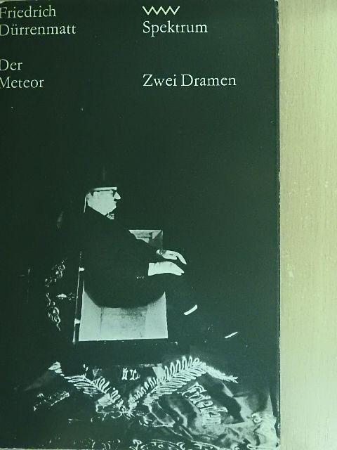 Friedrich Dürrenmatt - Frank der Fünfte/Der Meteor [antikvár]