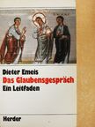 Dieter Emeis - Das Glaubensgespräch [antikvár]