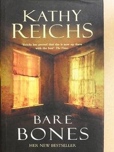 Kathy Reichs - Bare Bones [antikvár]