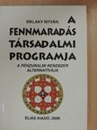 Síklaky István - A fennmaradás társadalmi programja [antikvár]
