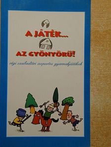 A játék... az gyönyörű! [antikvár]